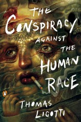 The Conspiracy Against the Human Race The Conspiracy Against the Human Race