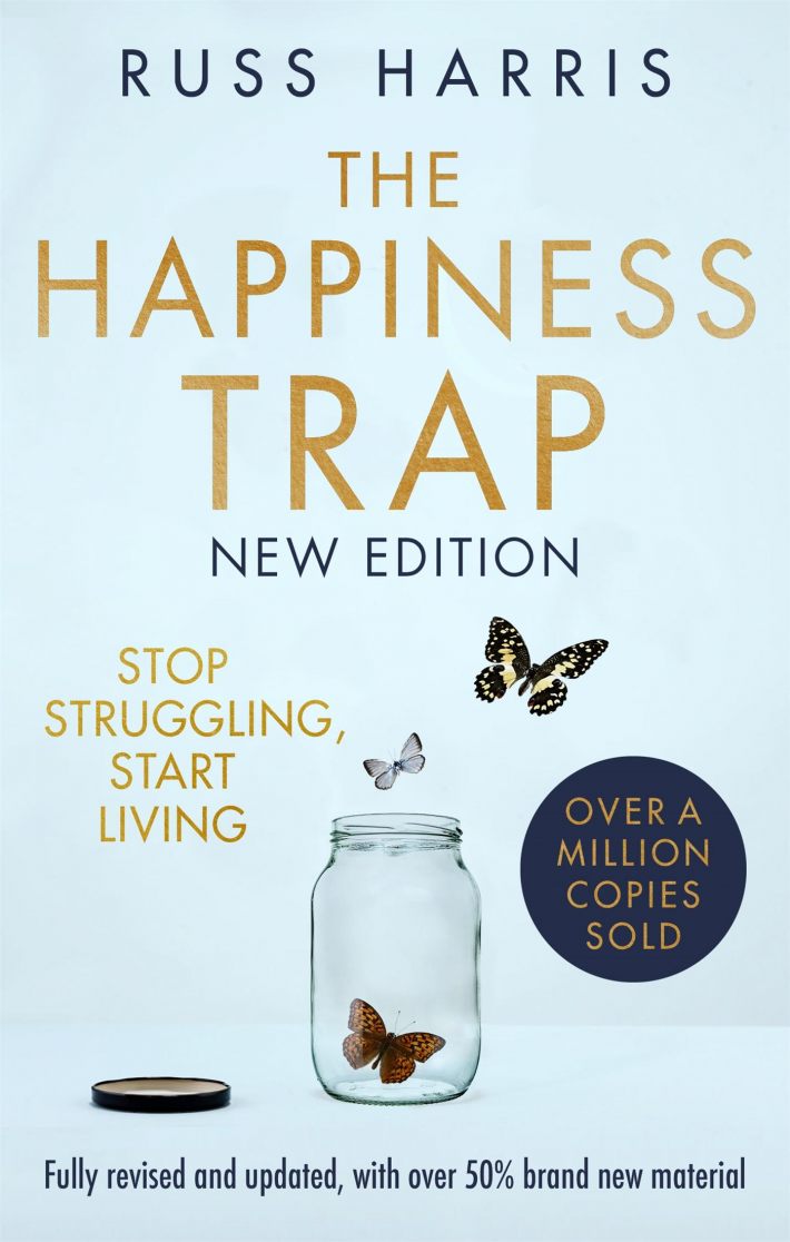The Happiness Trap 2nd Edition The Happiness Trap 2nd Edition