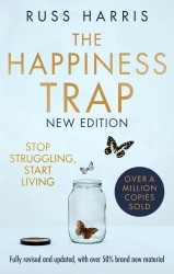 The Happiness Trap 2nd Edition The Happiness Trap 2nd Edition