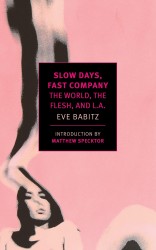 Slow Days, Fast Company Slow Days, Fast Company