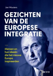 Gezichten van de Europese Integratie Gezichten van de Europese Integratie