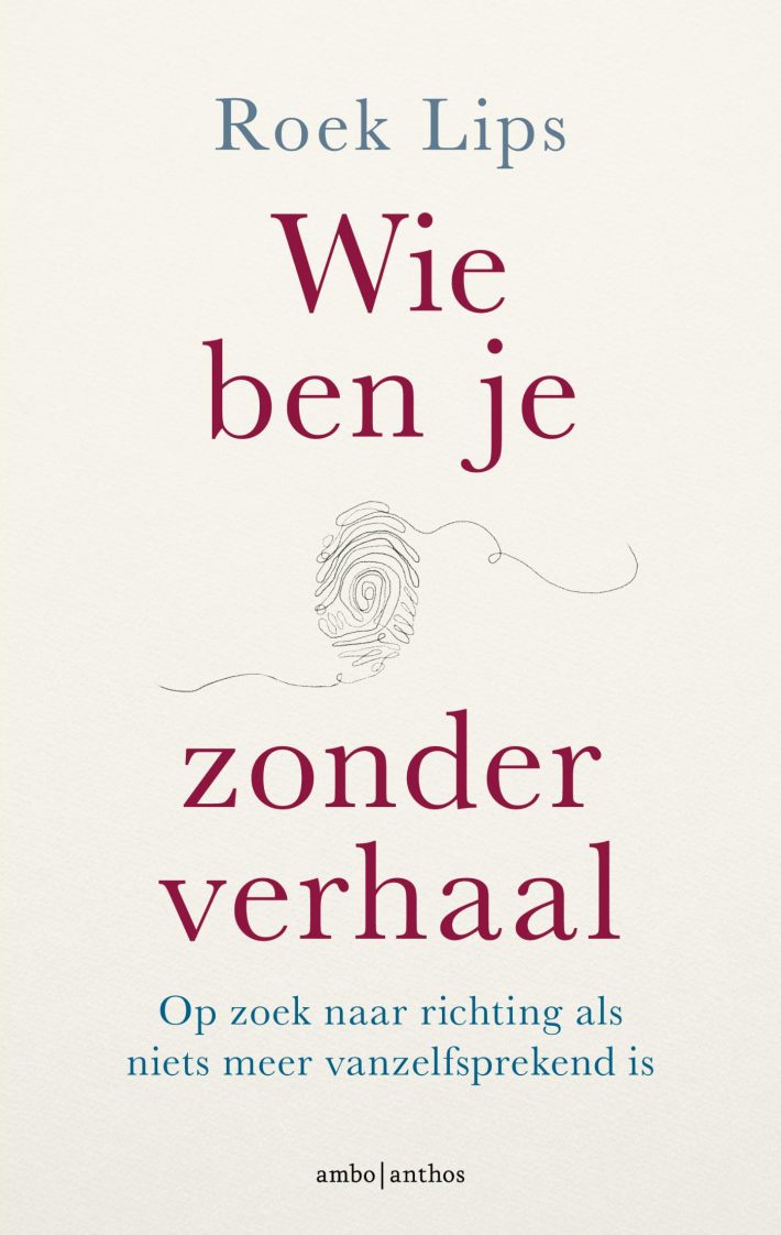 Wie ben je zonder verhaal • Wie ben je zonder verhaal Wie ben je zonder verhaal • Wie ben je zonder verhaal
