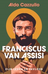Franciscus van Assisi &bullet; Franciscus van Assisi