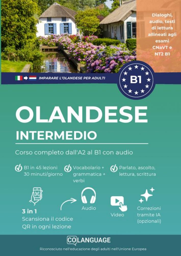 Imparare l'olandese B1 intermedio. Corso completo dall'A2 al B1 con audio