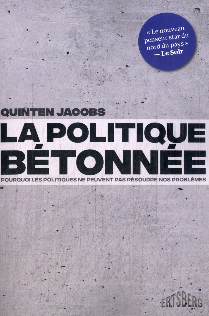 La politique bétonnée