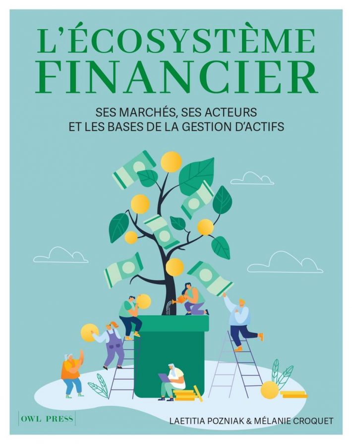 L'écosystème financier : ses marchés, ses acteurs et les bases de la gestion d’actifs