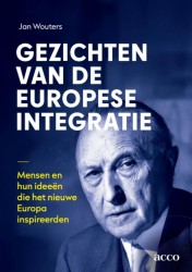 Gezichten van de Europese Integratie Gezichten van de Europese Integratie