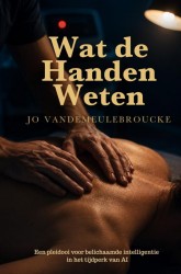 Wat de Handen Weten