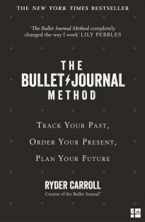 The Bullet Journal Method The Bullet Journal Method