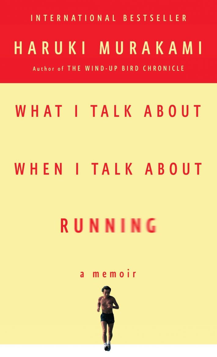 What I Talk About When I Talk About Running
