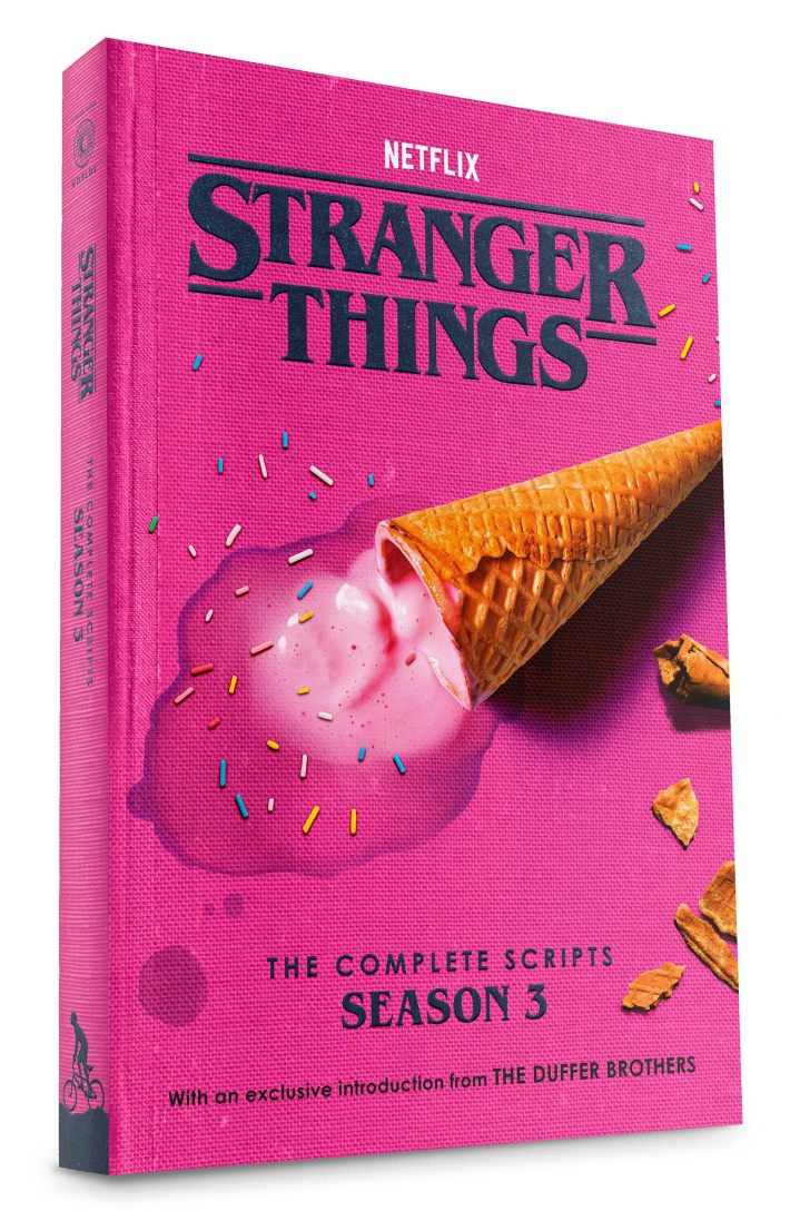Stranger Things: The Complete Scripts, Season 3 Stranger Things: The Complete Scripts, Season 3
