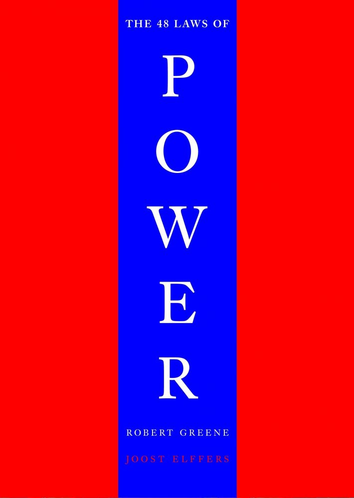 The Laws of Power The Laws of Power