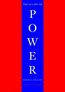 The Laws of Power The Laws of Power