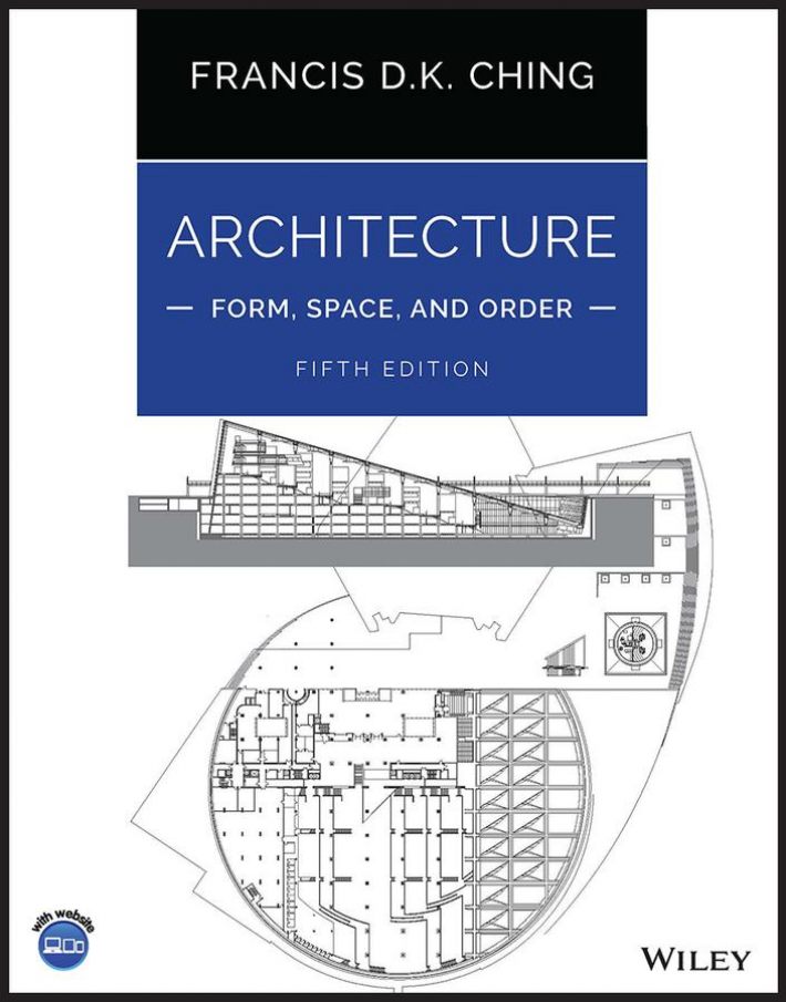 Architecture: Form, Space, and Order Architecture: Form, Space, and Order