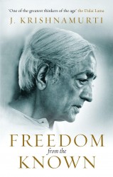 Freedom from the Known Freedom from the Known