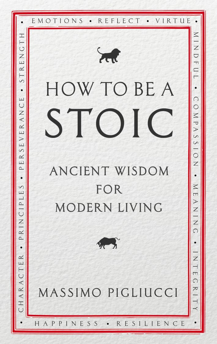 How To Be A Stoic How To Be A Stoic
