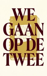 We gaan op de twee