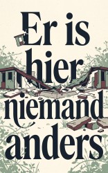 Er is hier niemand anders