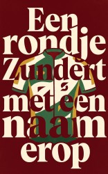Een rondje Zundert met een naam erop