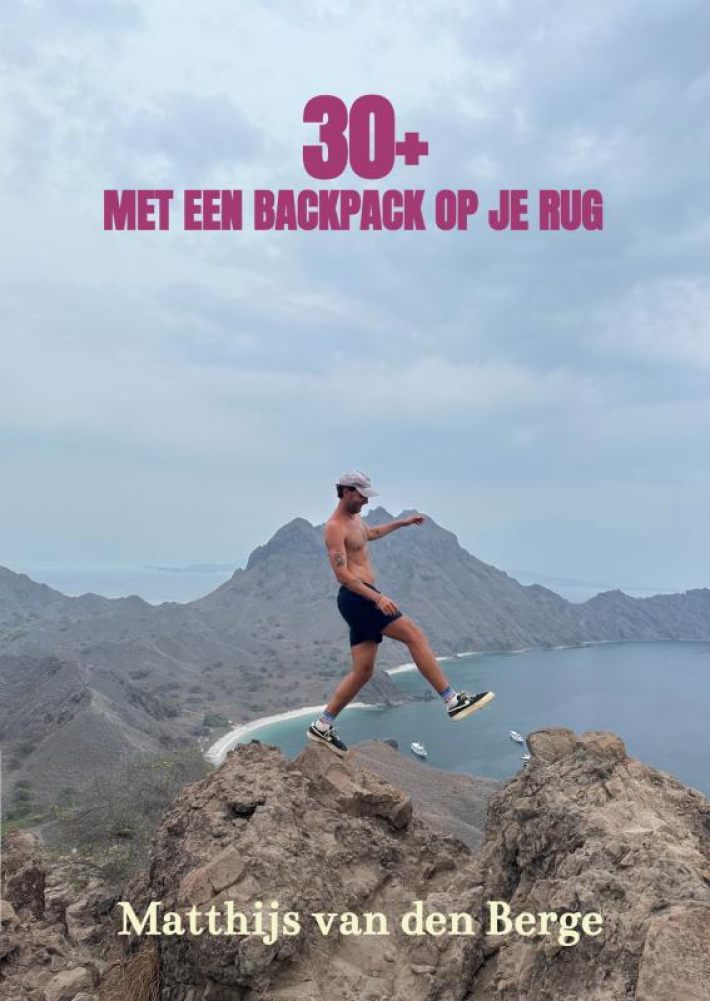 30 + met een backpack op je rug