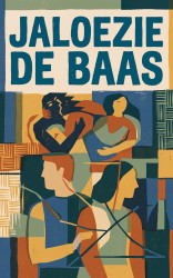 Jaloezie de Baas
