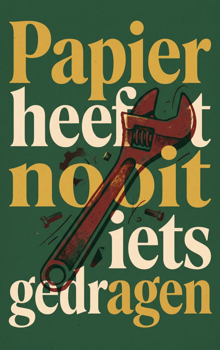 Papier heeft nooit iets gedragen
