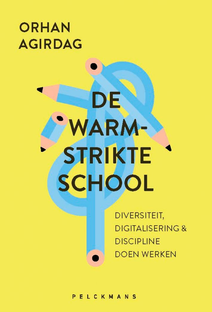 De warm-strikte school