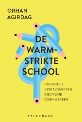 De warm-strikte school