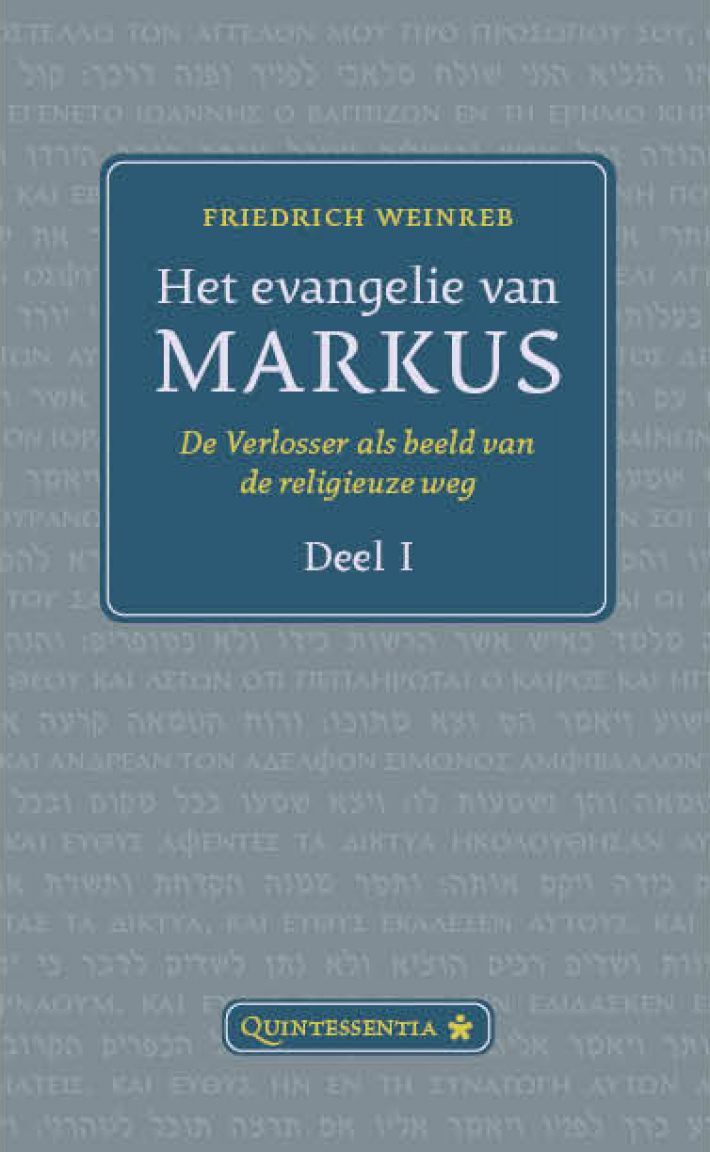 Het evangelie van Markus Het evangelie van Markus
