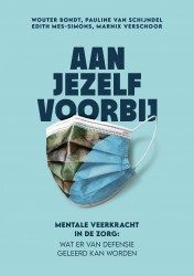 Aan jezelf voorbij