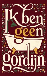 Ik ben geen gordijn