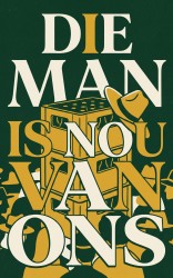 Die man is nou van ons