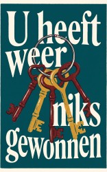 U heeft weer niks gewonnen
