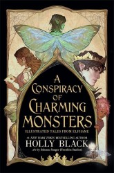 A Conspiracy of Charming Monsters A Conspiracy of Charming Monsters