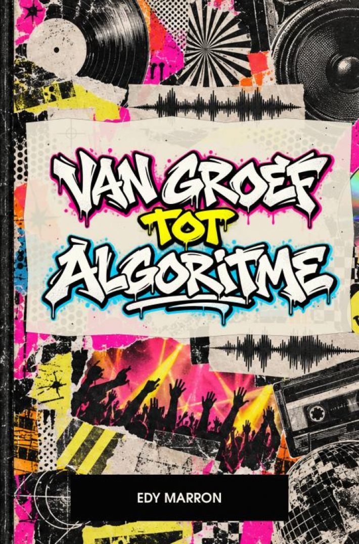 Van Groef tot Algoritme Van Groef tot Algoritme