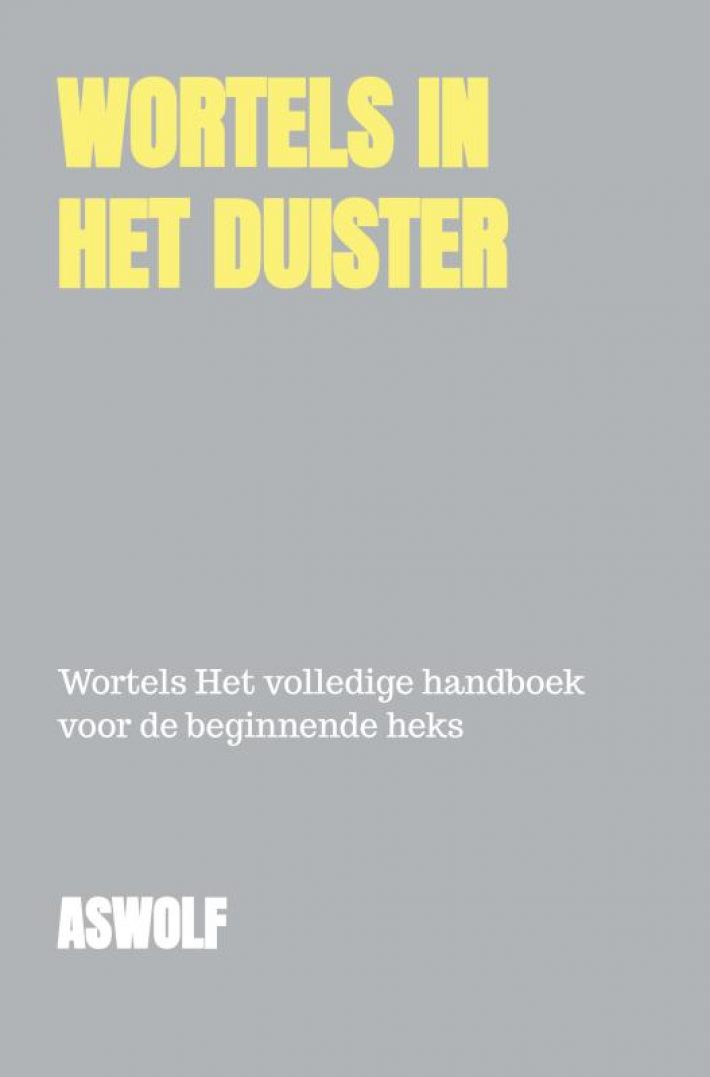 Wortels in het Duister Wortels in het Duister
