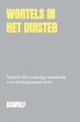 Wortels in het Duister