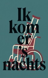 Ik kom er 's nachts