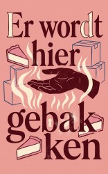 Er wordt hier gebakken