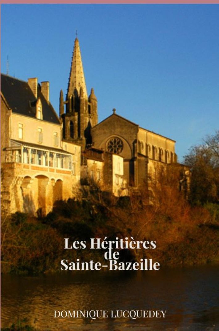 Les Héritières de Sainte-Bazeille