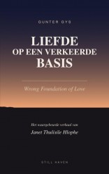Liefde op een verkeerde basis
