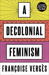 A Decolonial Feminism A Decolonial Feminism