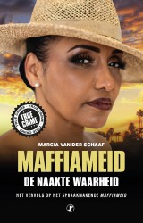 Maffiameid: de naakte waarheid