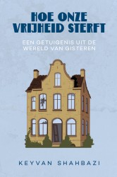 Hoe onze vrijheid sterft