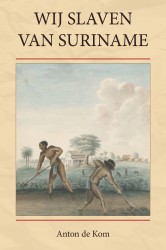 Wij slaven van Suriname