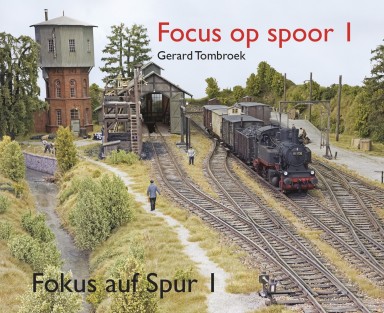 Focus op spoor I - Fokus auf Spur I Focus op spoor I - Fokus auf Spur I