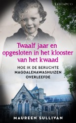 Twaalf jaar en opgesloten in het klooster van het kwaad Twaalf jaar en opgesloten in het klooster van het kwaad