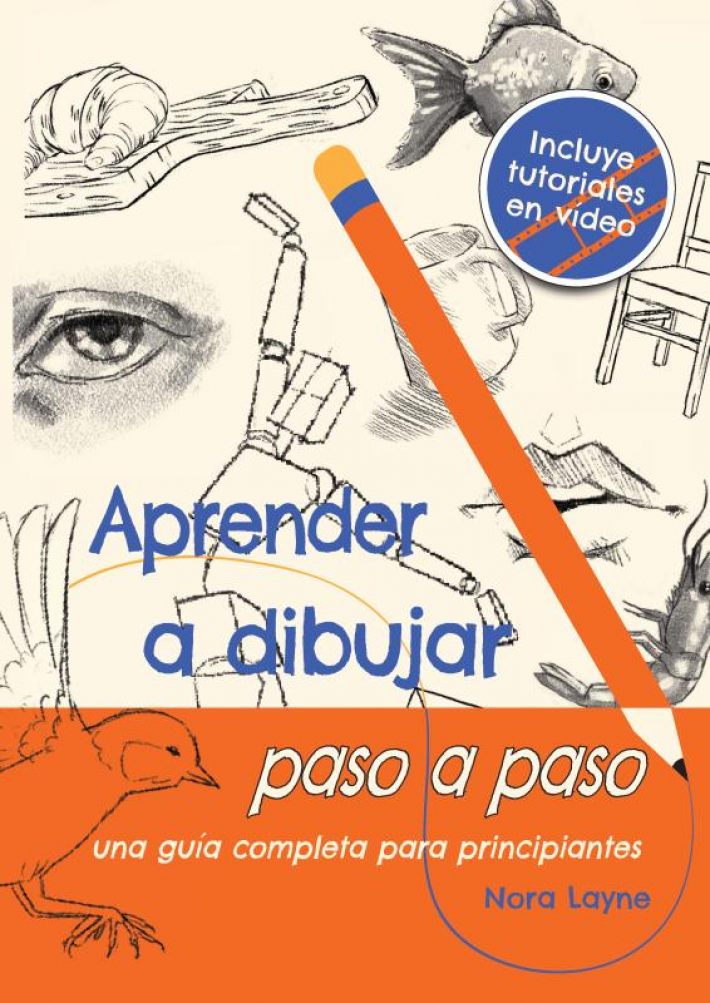 Aprender a dibujar paso a paso - Una guía completa para principiantes Aprender a dibujar paso a paso - Una guía completa para principiantes