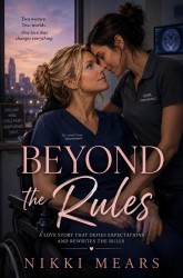 Beyond the Rules Beyond the Rules