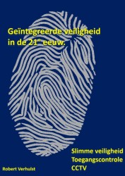 Geïntegreerde veiligheid in de 21° eeuw. Geïntegreerde veiligheid in de 21° eeuw.